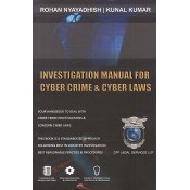 Investigation Manual for Cyber Crime & Cyber Laws by Rohan Nyayadhish, Kunal Kumar | DTF Legal Services LLP